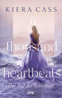 A thousand heartbeats - Der Ruf des Schicksals: Ein packender und hochromantischer Fantasy-Standalone