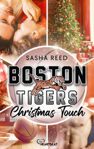 Title: Boston Tigers - Christmas Touch, Author: Sasha Reed