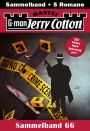 Jerry Cotton Sammelband 66: 5 Romane in einem Band