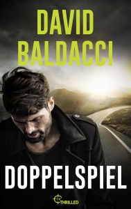Title: Doppelspiel, Author: David Baldacci
