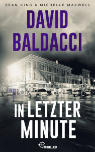Title: In letzter Minute, Author: David Baldacci