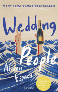 Title: Wedding People: Roman Witzig und berührend zugleich: eine Hommage an die Kraft menschlicher Bindungen, Author: Alison Espach