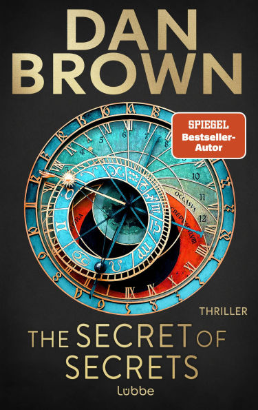 The Secret of Secrets: Deutsche Ausgabe. Zwischen Leben und Tod - Das letzte Geheimnis der Menschheit. Thriller