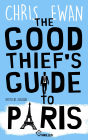 The Good Thief's Guide to Paris: Deutsche Ausgabe