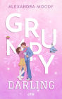 Grumpy Darling: Slowburn trifft auf Friends-to-Lovers: Fortsetzung der auf TikTok gehypten YA-Sports-Romance-Reihe