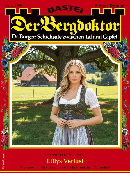 Der Bergdoktor 2300: Lillys Verlust