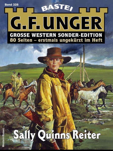 G. F. Unger Sonder-Edition 328: Sally Quinns Reiter