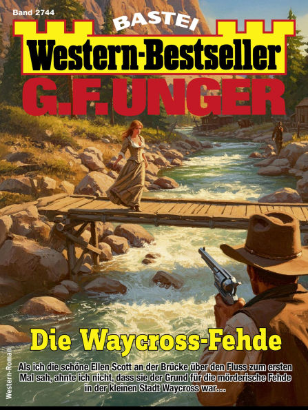 G. F. Unger Western-Bestseller 2744: Die Waycross-Fehde