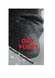 Title: Der Fürst, Author: Niccolò Machiavelli