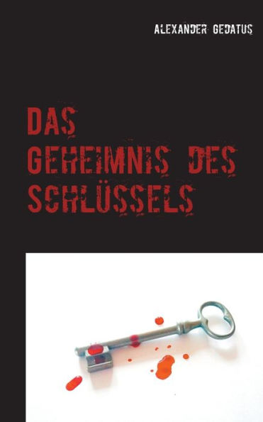 Das Geheimnis des Schlüssels