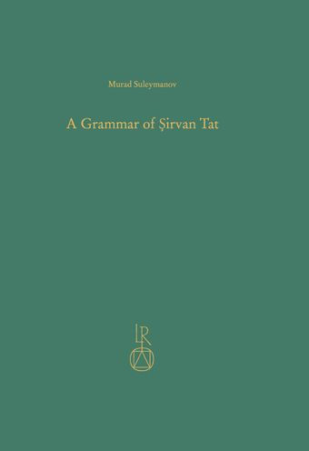 A Grammar of Sirvan Tat