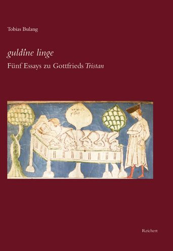 guldine linge: Funf Essays zu Gottfrieds Tristan
