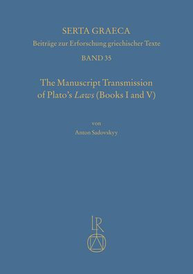 The manuscript transmission of Platos laws (books I and V)