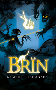 Title: BRÏN, Author: Sameena Jehanzeb