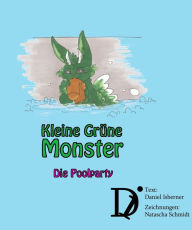 Title: Kleine Grüne Monster - Die Poolparty, Author: Daniel Isberner