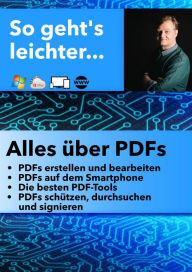 Title: So geht's leichter: Alles über PDFs, Author: Jörg Schieb