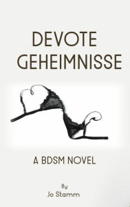 Title: Devote Geheimnisse, Author: Jo Stamm