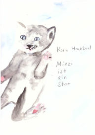 Title: Miezi ist ein Star, Author: Karin Hackbart