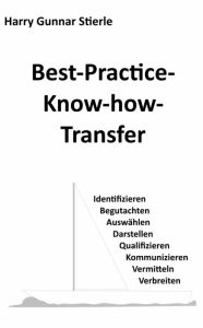 Title: Best-Practice-Know-how-Transfer, Author: Harry Gunnar Stierle