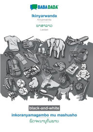 Title: Ikinyarwanda - Laotian (in lao script), inkoranyamagambo mu mashusho, BW: BABADADA Kinyarwanda - Laotian (in lao script), visual dictionary, Author: Babadada Gmbh