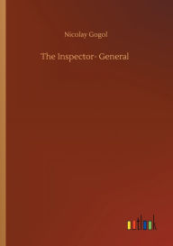 Title: The Inspector- General, Author: Nikolai Gogol