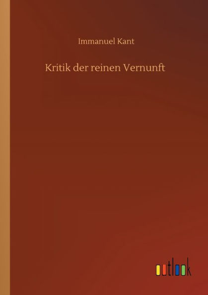 Kritik der reinen Vernunft