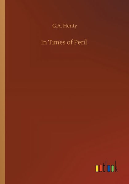Times of Peril