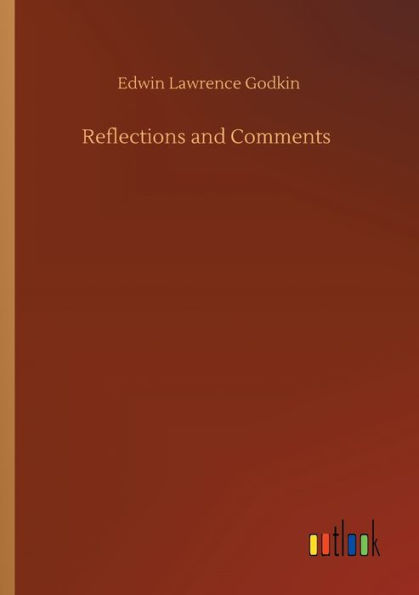 Reflections and Comments