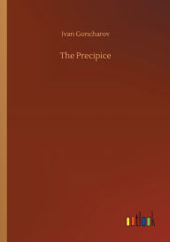 Title: The Precipice, Author: Ivan Goncharov