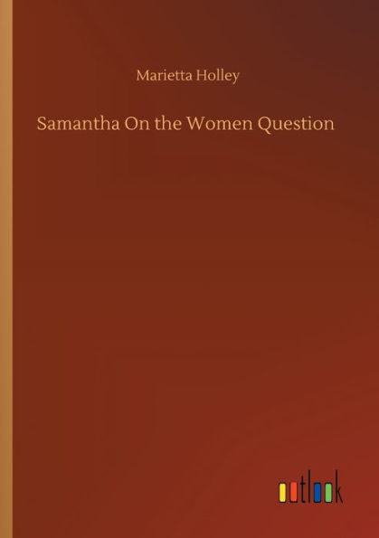 Samantha On the Women Question