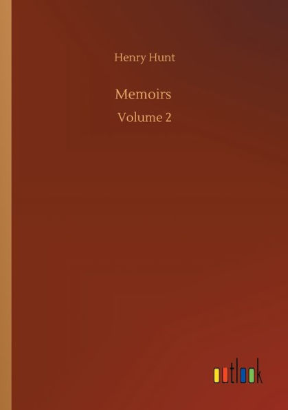 Memoirs: Volume 2