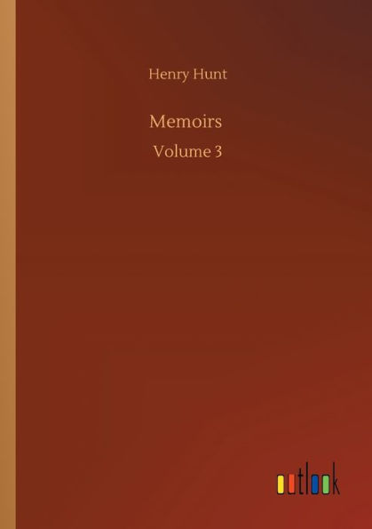 Memoirs: Volume 3