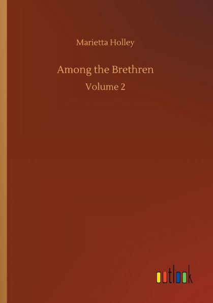 Among the Brethren: Volume 2