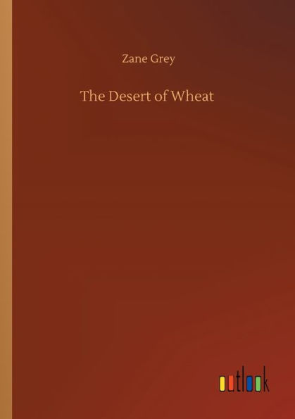 The Desert of Wheat