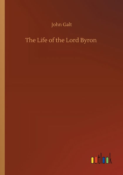 the Life of Lord Byron