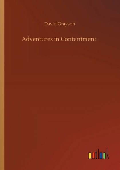 Adventures in Contentment