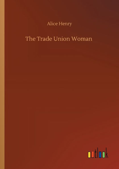 The Trade Union Woman