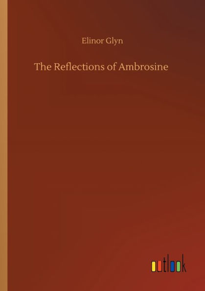 The Reflections of Ambrosine