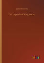 The Legends of King Arthur