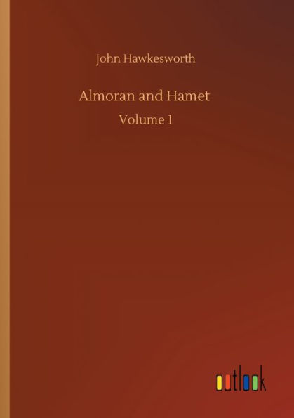 Almoran and Hamet: Volume 1