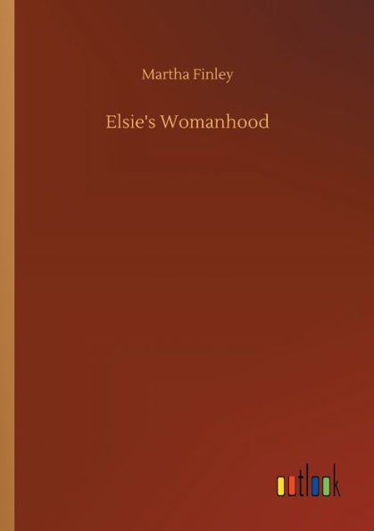 Elsie's Womanhood