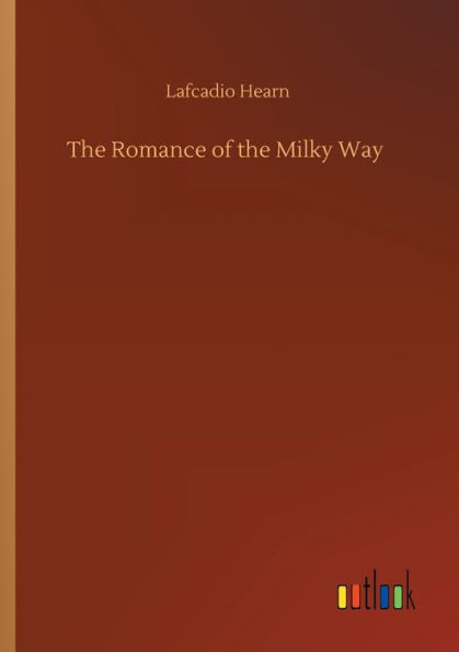 the Romance of Milky Way