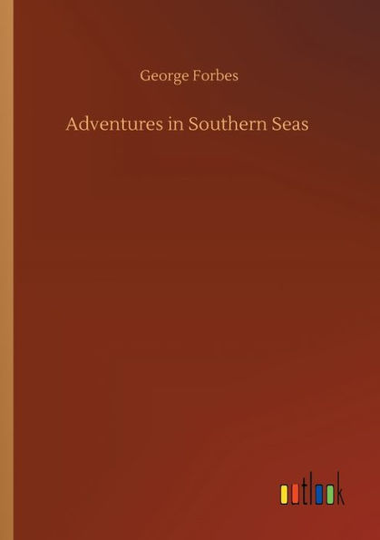 Adventures in Southern Seas