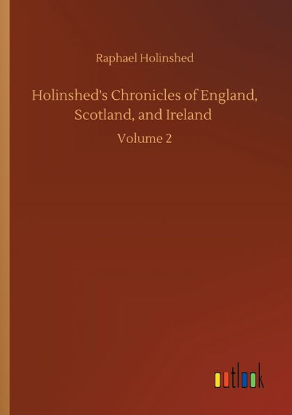 Holinshed's Chronicles of England, Scotland