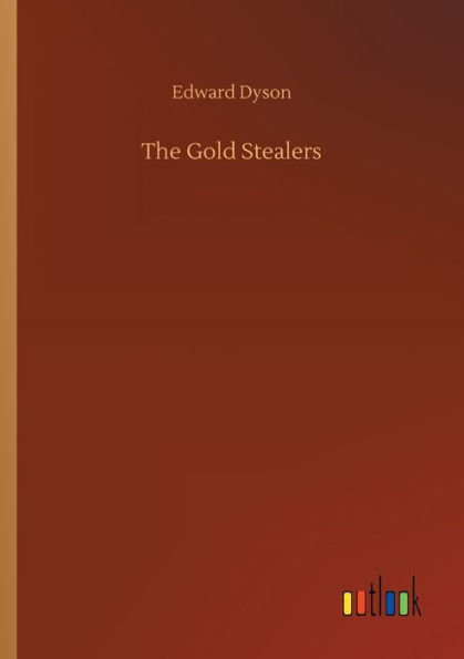 The Gold Stealers