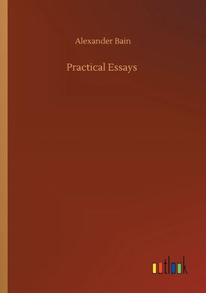 Practical Essays