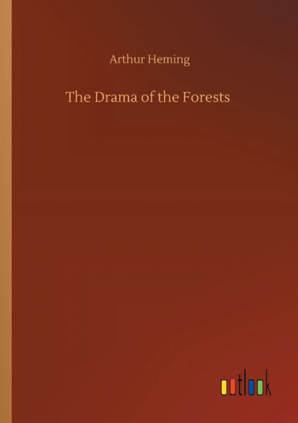 the Drama of Forests