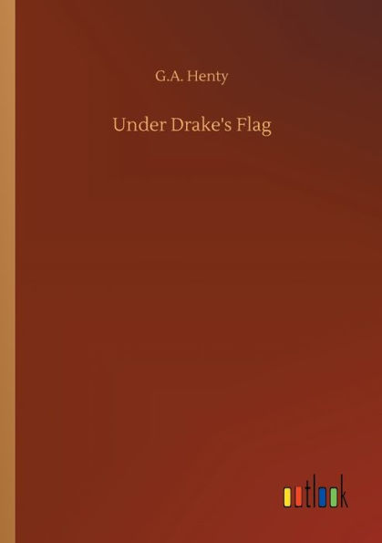 Under Drake's Flag