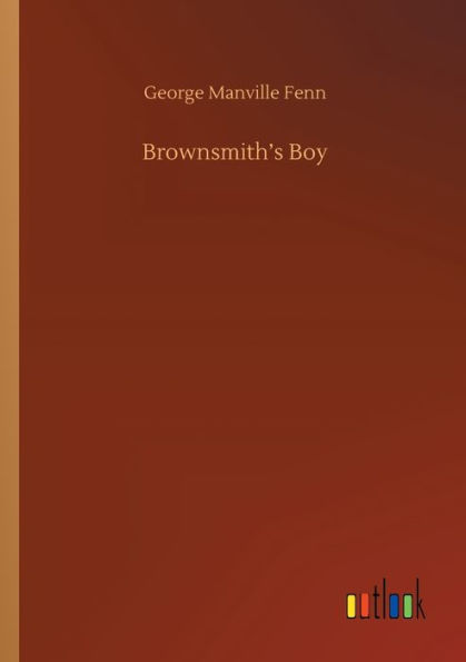 Brownsmith's Boy