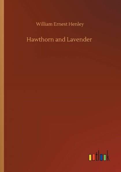 Hawthorn and Lavender